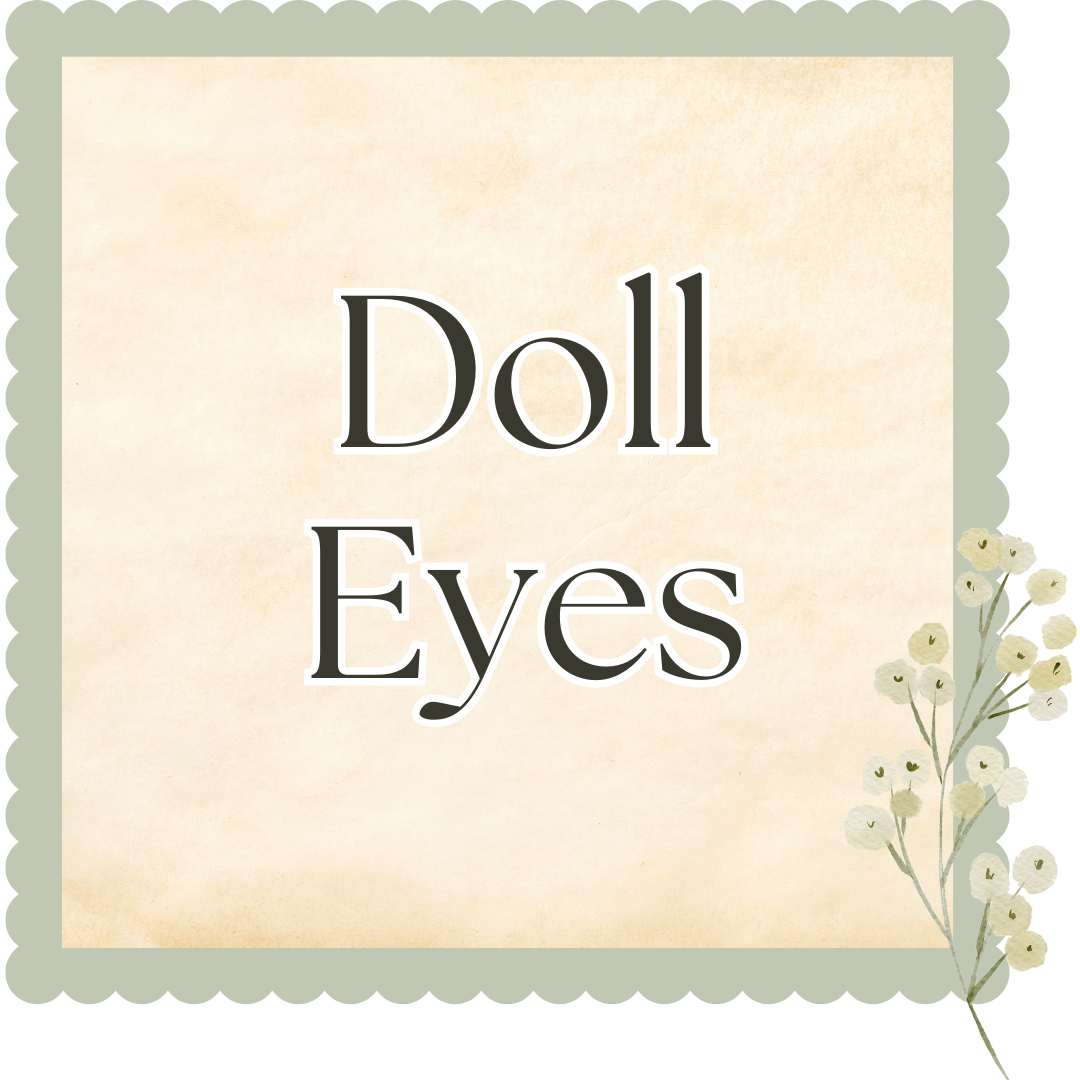 Doll Eyes